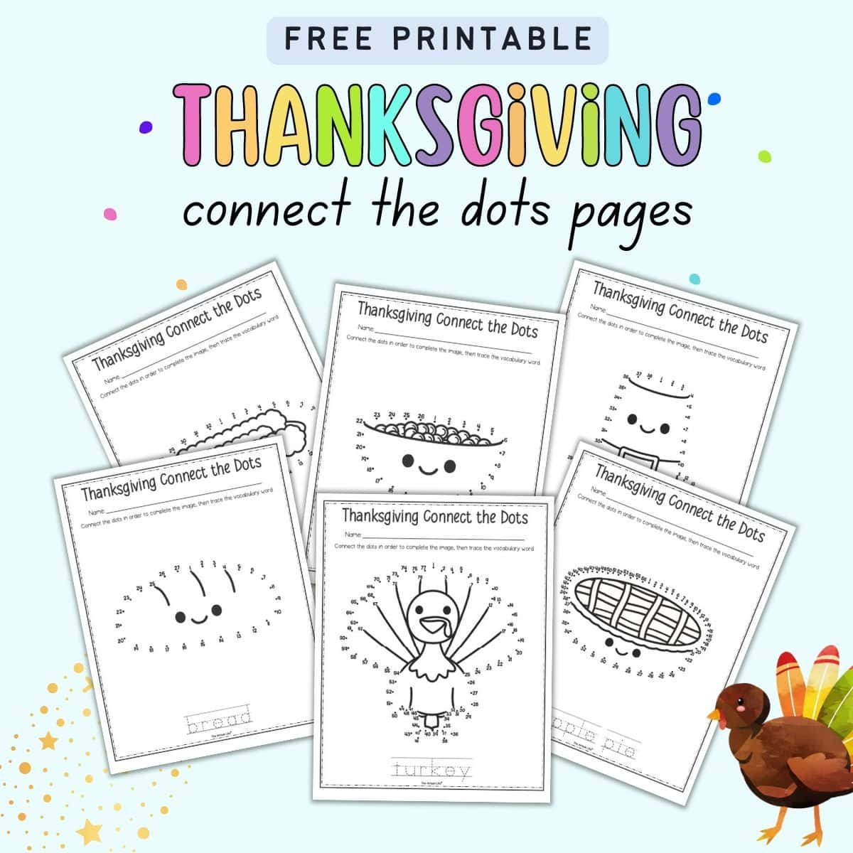 Free Thanksgiving Connect The Dots Printables - The Artisan Life regarding Thanksgiving Dot To Dot Worksheets