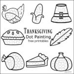 Thanksgiving Dot Painting {Free Printables}   The Resourceful Mama With Free Thanksgiving Worksheets For Preschool