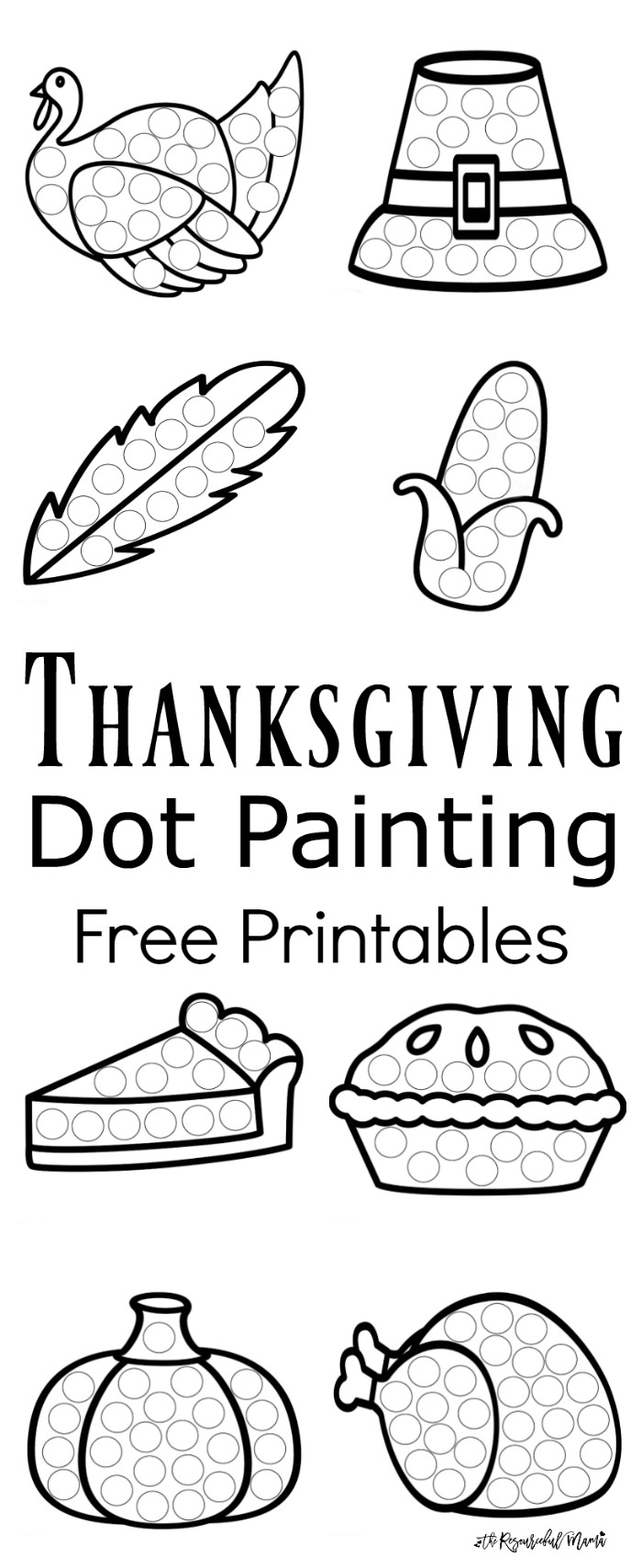 Thanksgiving Dot Painting {Free Printables} - The Resourceful Mama with Thanksgiving Art Worksheets