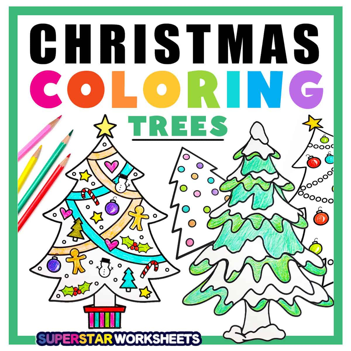 Christmas Tree Coloring Pages (Free Printables) - Superstar Worksheets throughout Christmas Tree Color Worksheets