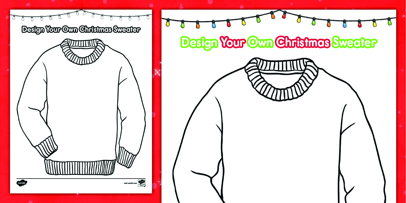 Design Your Own Christmas Sweater Worksheet with regard to Ugly Christmas Sweaters Beyond the Worksheets
