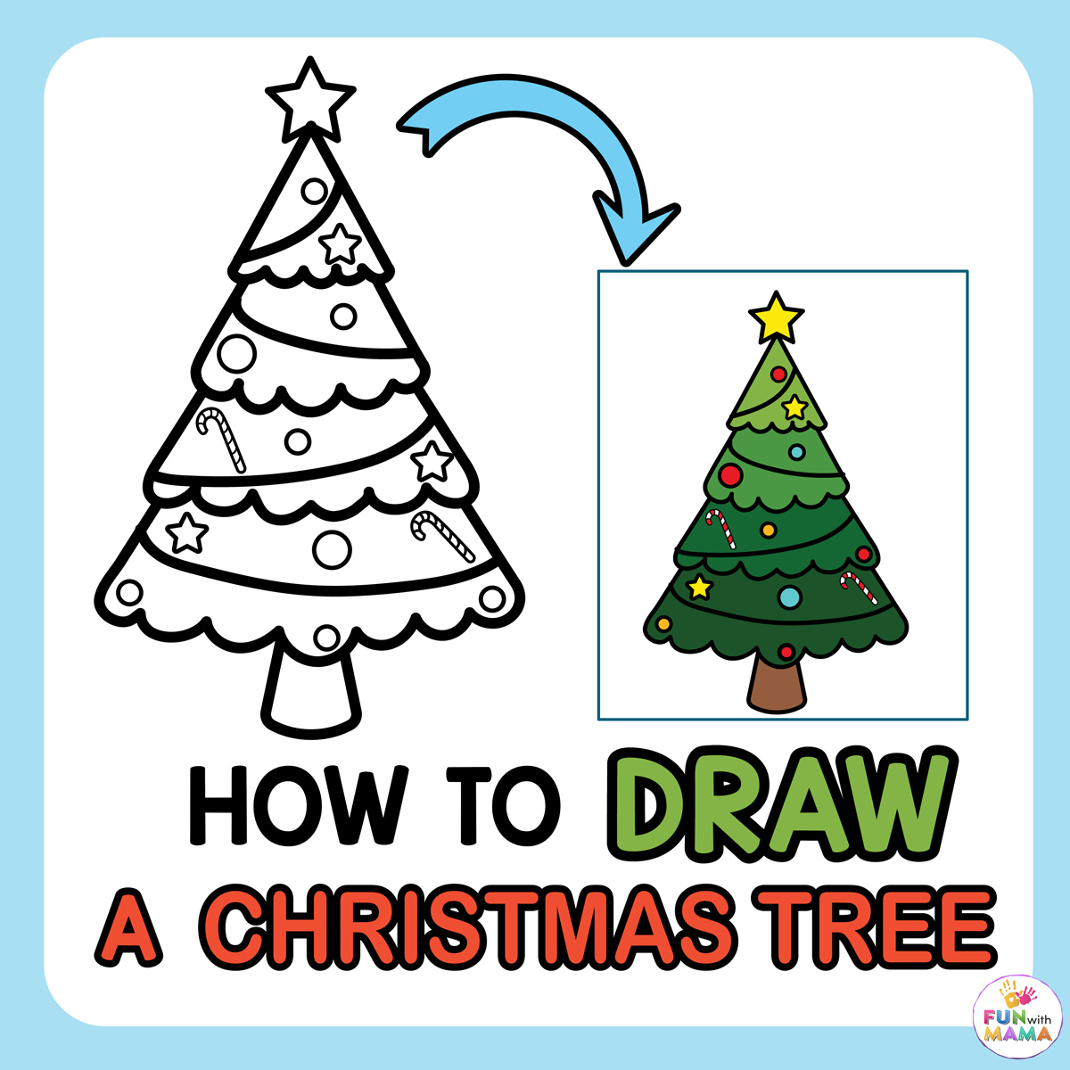 How To Draw A Christmas Tree - Fun With Mama throughout Christmas Tree Guidance Worksheets