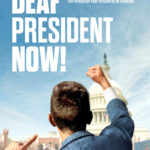 Deaf President Now!” Highlights Need For Deaf Leadership   Mission Pertaining To Deaf President Now Worksheet