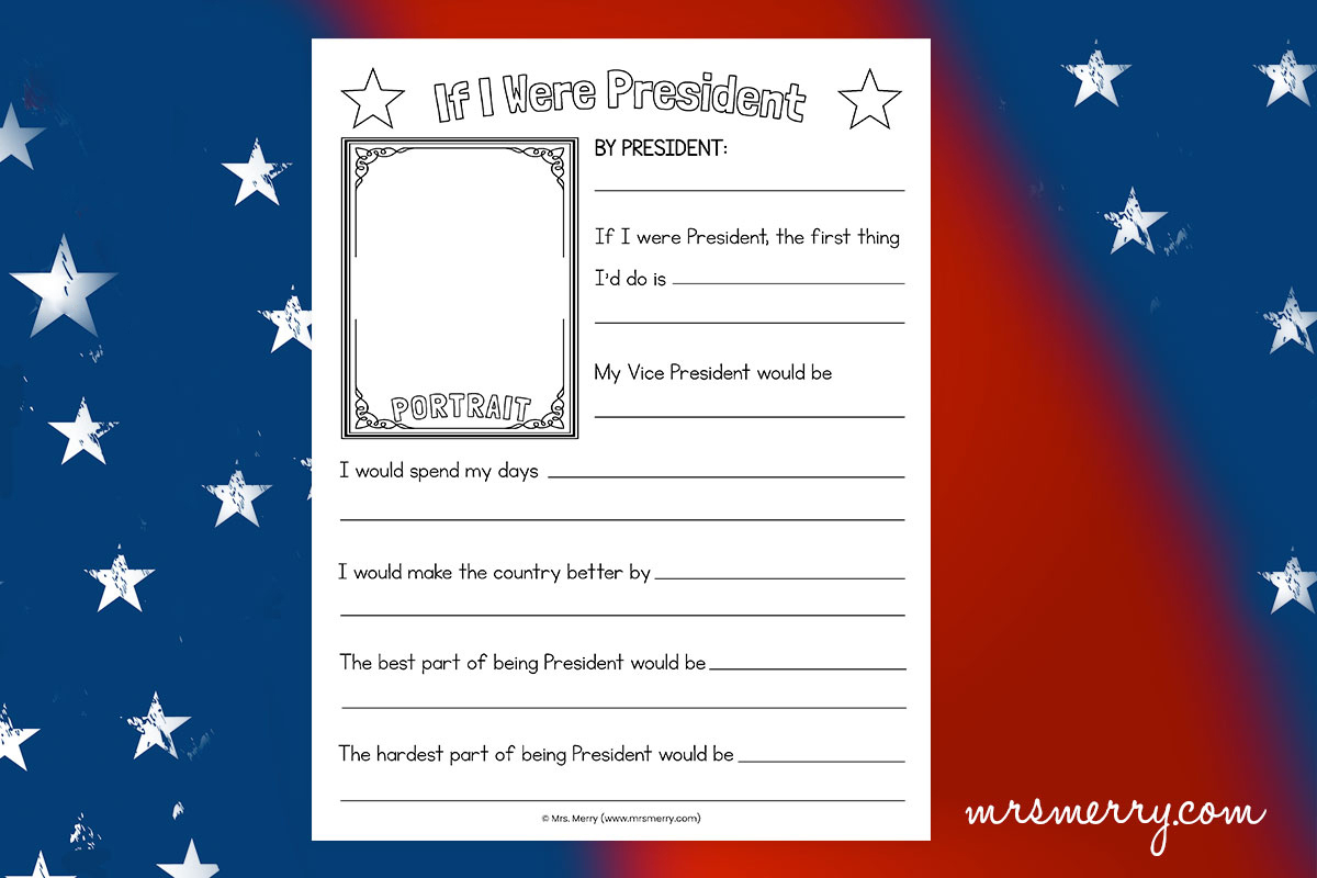 If I Were President&amp;quot; Worksheet Free Printable | Mrs. Merry with If I Were President Free Printable Worksheet