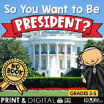 Presidents' Day Activities So You Want To Be President (No Book Within So You Want To Be President Worksheets