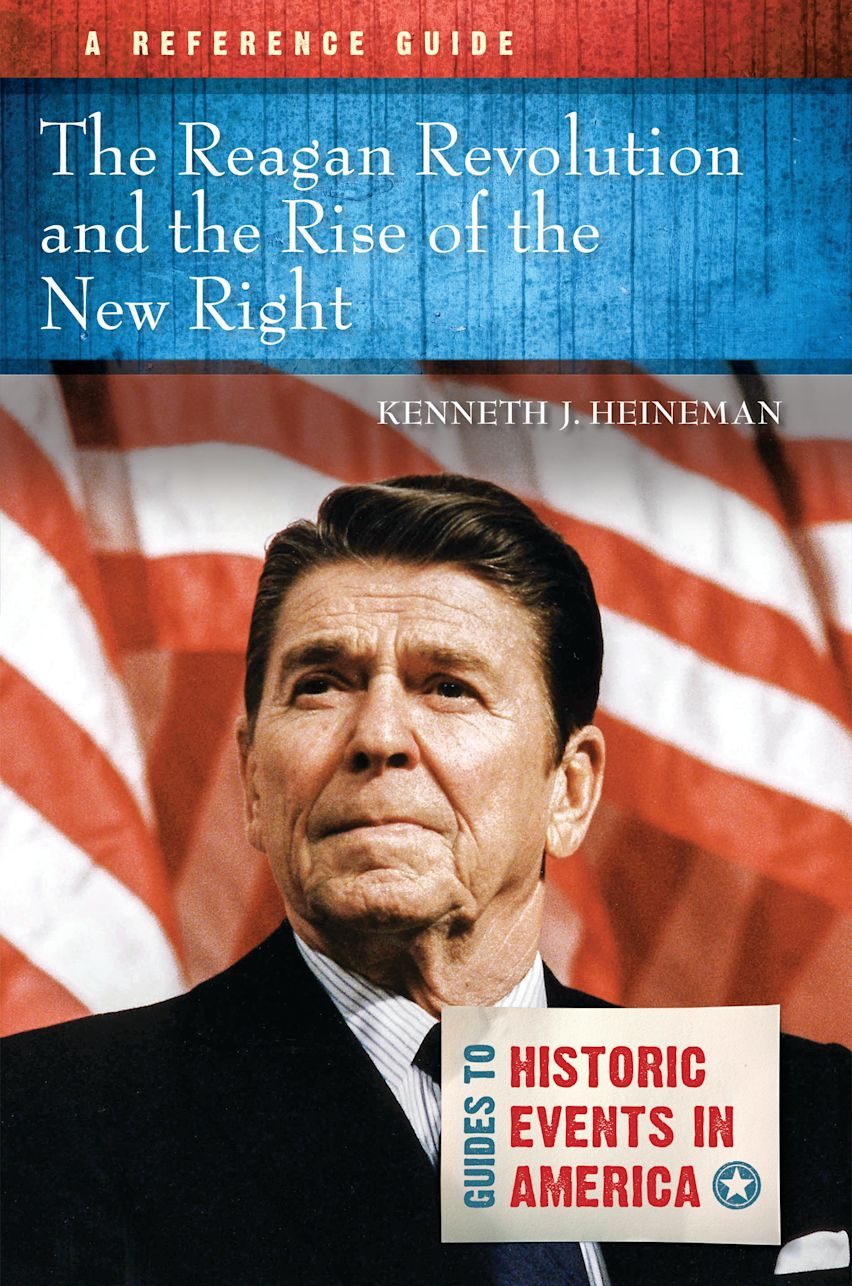 The Reagan Revolution And The Rise Of The New Right: A Reference pertaining to President Reagan &amp;amp; The Reagan Revolution Worksheet Answer Key